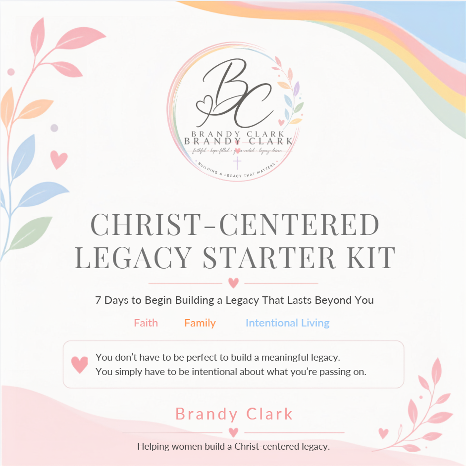 The Christ-Centered Legacy Starter Kit